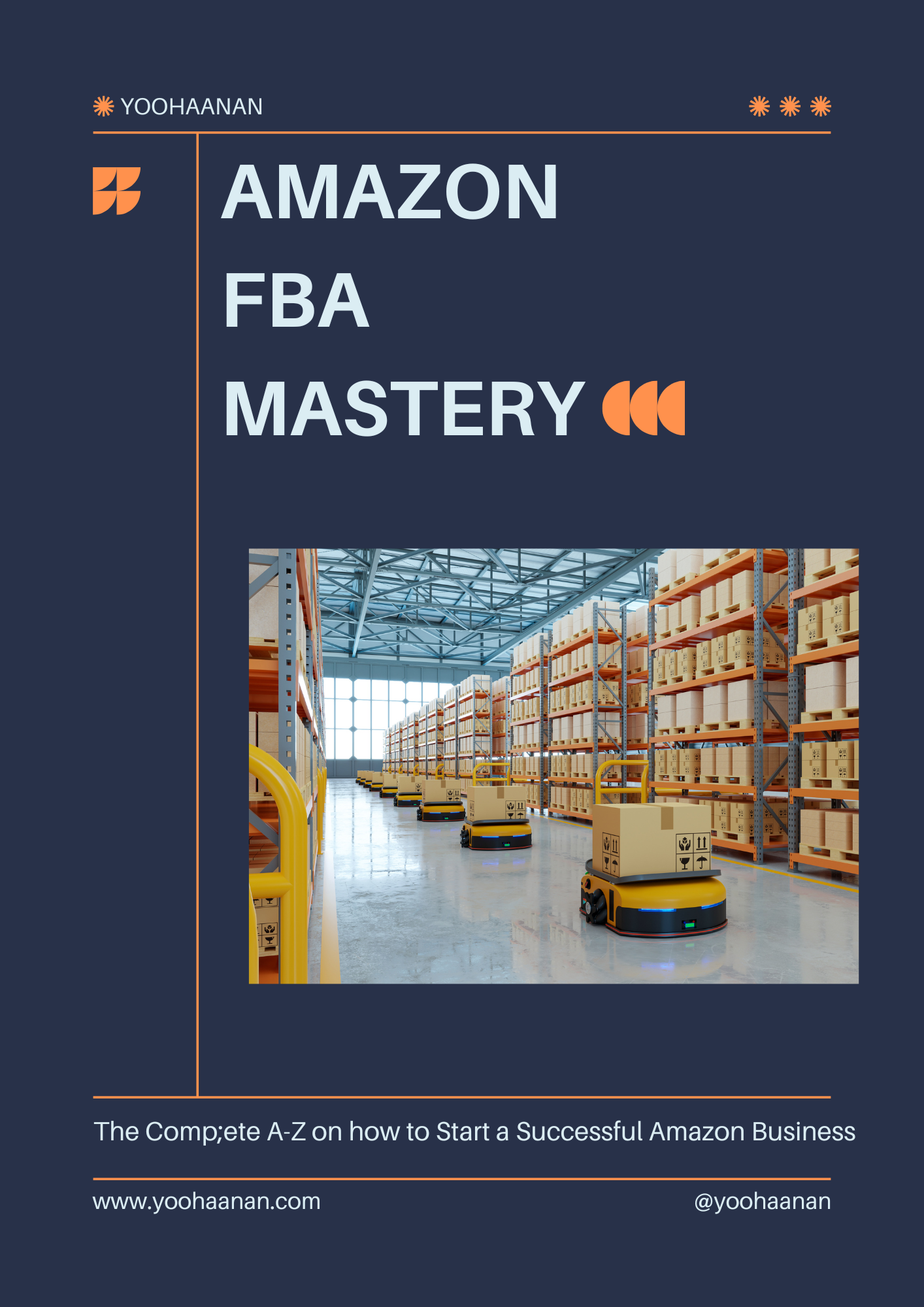 Amazon FBA Mastery: Launch and Scale Your Online Business